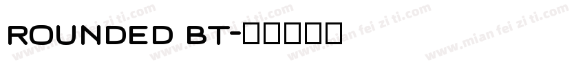 rounded bt字体转换